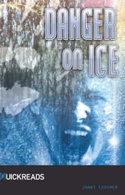 Danger on Ice-Quickreads (QuickReads: Series 1)
