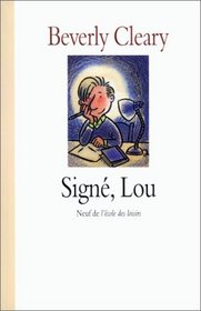 Sign, Lou