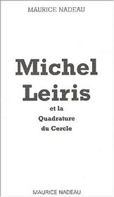 Michel leiris et la quadrature du cercle