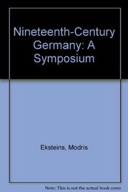 Nineteenth-Century Germany: A Symposium