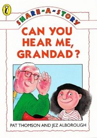 Can You Hear Me, Grandad? (Young Puffin Share-a-story S.)