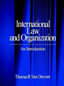 International Law and Organization : An Introduction