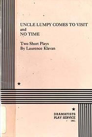 Uncle Lumpy Comes to Visit.