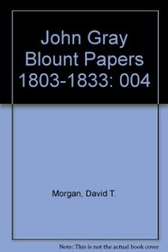 John Gray Blount Papers 1803-1833