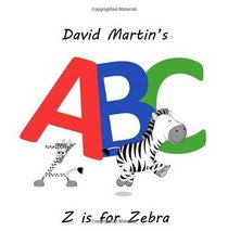 David Martin's ABC: Z is for Zebra
