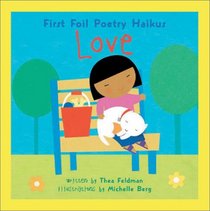 Love: First Foil Poetry Haikus