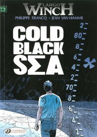 Cold Black Sea: Largo Winch (Volume 13)