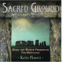Sacred Ground: Music and Window Frequencies for Meditation