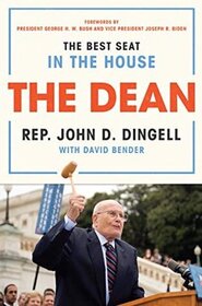 The Dean: The Best Seat in the House, from FDR to Obama