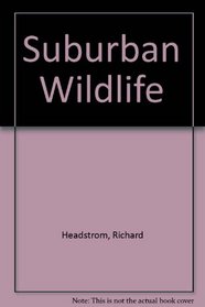 Suburban Wildlife (Phalarope Books)