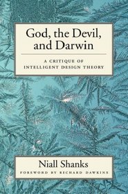 God, the Devil, and Darwin: A Critique of Intelligent Design Theory