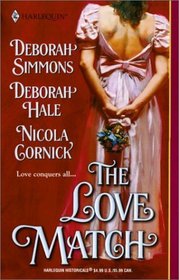 The Love Match (Harlequin Historical Romance, No 599)
