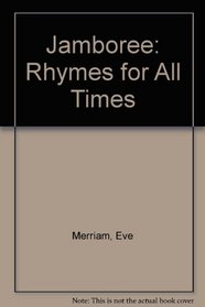 Jamboree: Rhymes for All Times