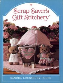 Scrap Saver's Gift Stitchery