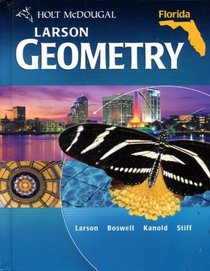 Holt McDougal Larson Geometry: Student Edition Geometry 2011 (Larson Algebra & Geom)