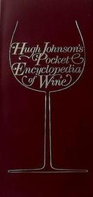 Hugh Johnson's Pocket Encyclopedia of Wine