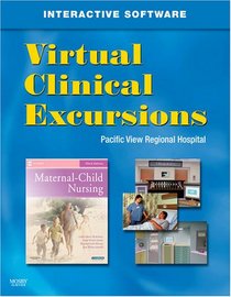 Virtual Clinical Excursions 3.0 for Maternal Child Nursing: Pacific View Regional Hospital