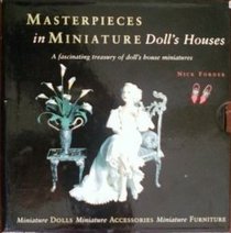 Masterpieces in Miniature: Doll Houses