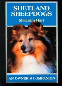 Shetland Sheepdogs: An Owner's Companion