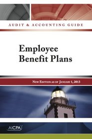 Employee Benefit Plans: Audit and Accounting Guide