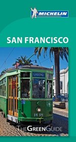 Michelin Green Guide San Francisco (Green Guide/Michelin)