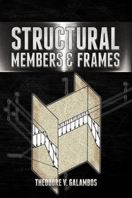 Structural Members and Frames (Dover Books on Engineering)
