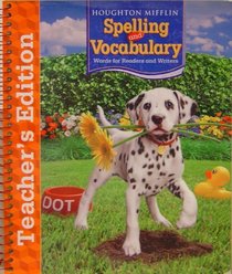 Houghton Mifflin Spelling and Vocabulary: Grade 2: Teacher's Edition (Spiral-bound)