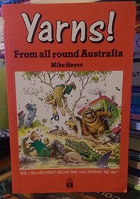 Yarns!: From all round Australia