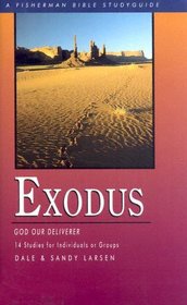 Exodus: God Our Deliverer (Fisherman Bible Studyguides)