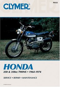 Honda 250-350cc, 1964-1974: Service, Repair, Performance