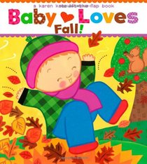 Baby Loves Fall!: A Karen Katz Lift-the-Flap Book (Karen Katz Lift-the-Flap Books)