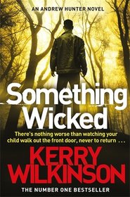 Something Wicked (Andrew Hunter Series)