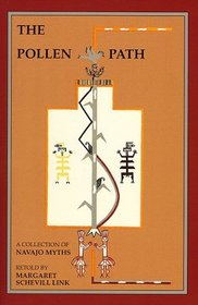 Pollen Path: A Collection of Navajo Myths Retold