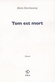 Tom est mort (French Edition)