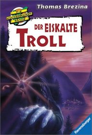 Knickerbockerbande 29. Der eiskalte Troll. ( Ab 9 J.).
