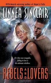 Rebels and Lovers (Dock Five Universe, Bk 4)