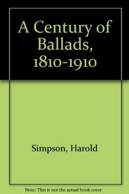 A Century of Ballads, 1810-1910