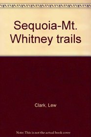Sequoia-Mt. Whitney trails