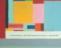 Peter Selz Interviews Mitchell Johnson