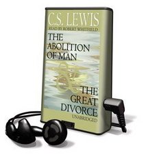 Abolition of Man & The Great Divorce, The - on Playaway
