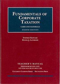 Fundamentals of Corporate Taxation: Cases and Materials