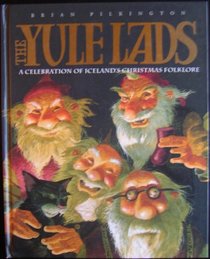 The Yule Lads: A Celebration of Iceland's Christmas Folklore