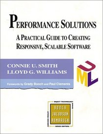 Performance Solutions: A Practical Guide to Creating Responsive, Scalable Software (1st Edition)