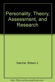 Personality: Theory, Assessment, and Research
