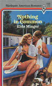 Nothing in Common (Harlequin American Romance, No 229)