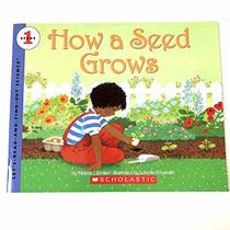 HOW A SEED GROWS