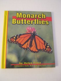 Monarch Butterflies (Butterflies) (Frost, Helen, Butterflies.)