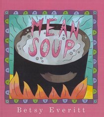 Mean Soup