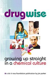 Drugwise: A Handbook for Young People