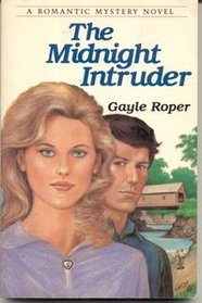 The Midnight Intruder (A Romantic Mystery Novel)